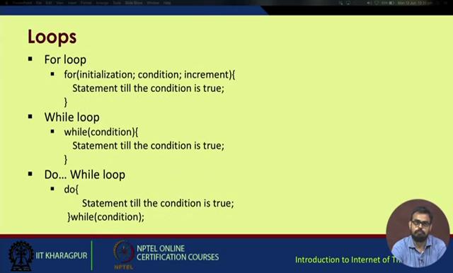 (Refer Slide Time: 02:35) So, in loops you have the basic for loop, then you have the while loop you have a, do while loop, these are pretty common