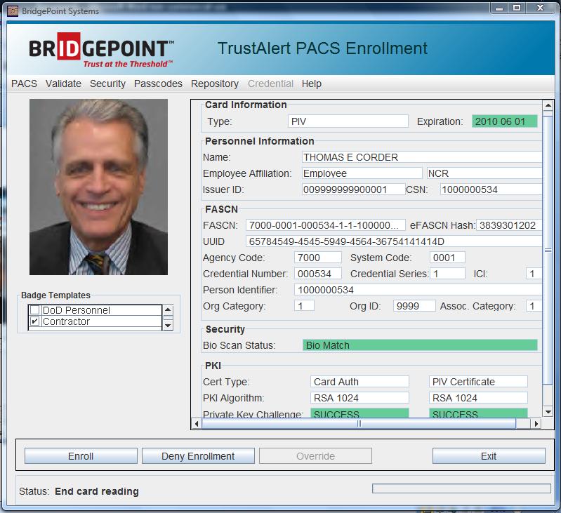 TRUSTALERT SOFTWARE COMPONENTS Enrollment Application Provides the GUI interface through which the enrollment process is performed.