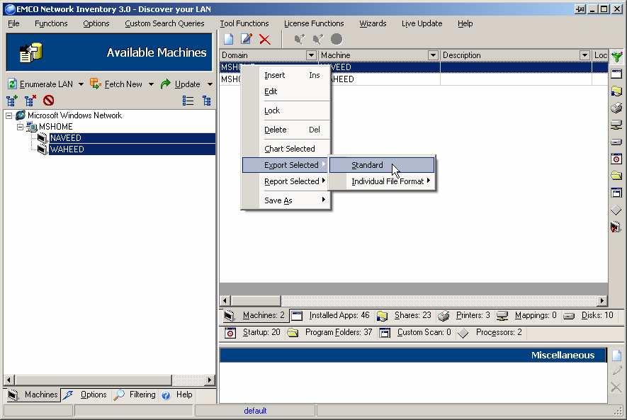 For Report Generation to file: 1. Right Click on the selected Machine in the Machine Tab and select the Export Selected > individual File Format > Select a File format from the pop up menu. 2.