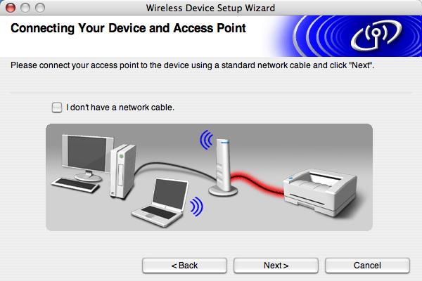 Wireless Configuration for Macintosh h Connect the Brother wireless
