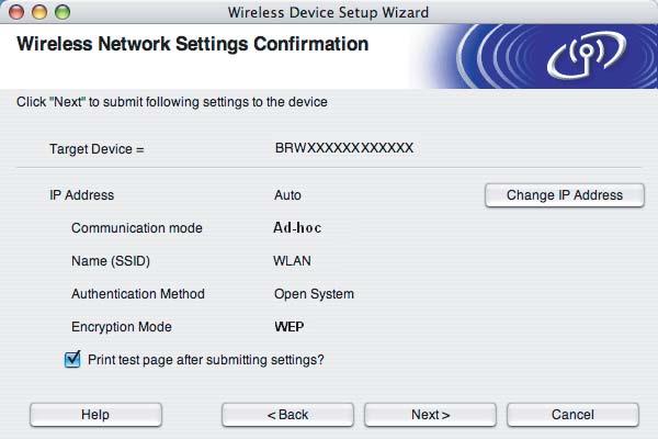 Wireless Configuration for Macintosh p Click Next. The settings will be sent to your machine. The settings will remain unchanged if you click Cancel.
