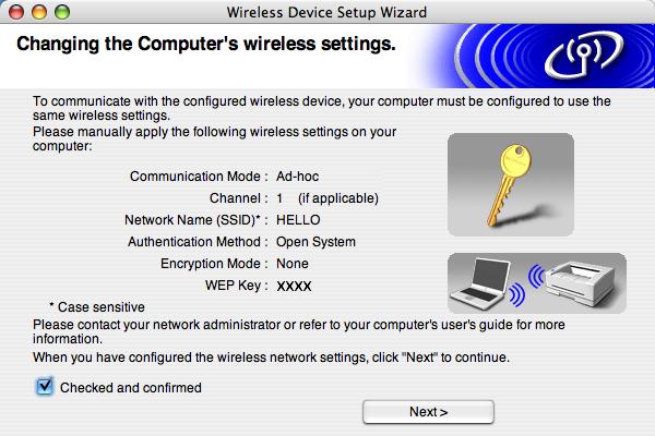 q To communicate with the configured wireless device, you must configure your computer to use same wireless settings.