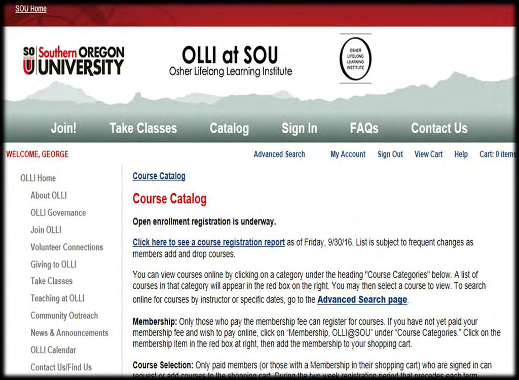 Step 1: Sign In Use the previous pages for details about how to sign in to your OLLI account.