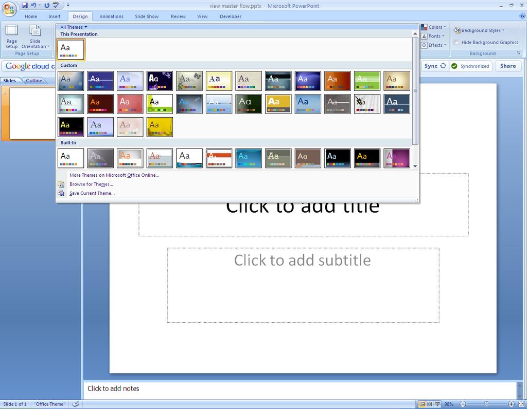 Editing the Slide Master 1. Save your document 2. You can either stay with the default design or click the Design tab. 3.