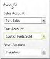 Chapter 6 Items This table describes the fields in the Accounts section: Accounts Section Fields and Action The Sales Account, Cost Account, and Asset Account