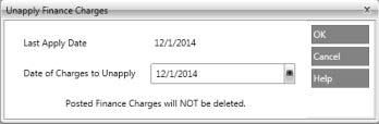 If you are not ready to unapply finance charges, click the Cancel button. 4.