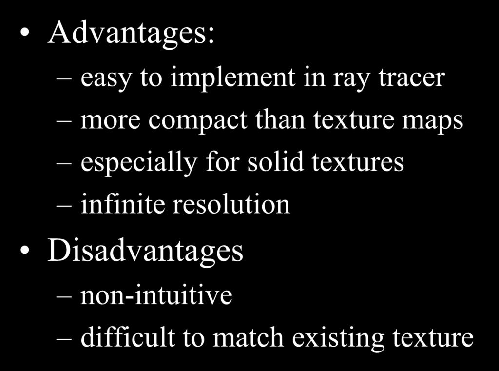 Procedural Textures Advantages: