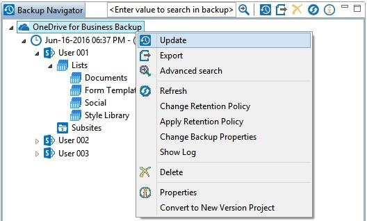 o OneDrive for Business Site Name o Lists {Lists and Libraries that were backed up} Subsites (not supported for OneDrive for Business backups) OneDrive for Business Backup Project structure Update an
