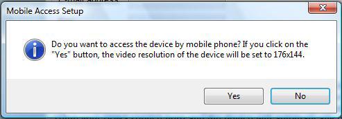 mobile phone. Clicking Yes will set the video resolution to 176x144.