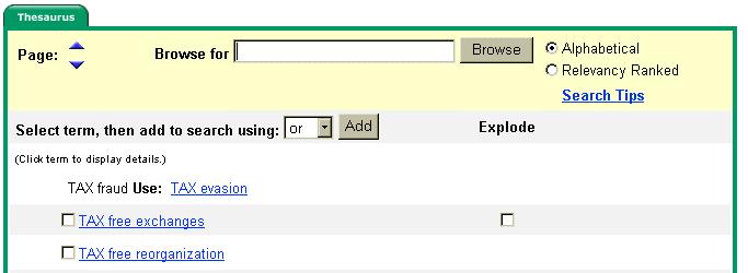 Searching the Business Thesaurus You may choose to browse a list of business terms using the Thesaurus sub-toolbar button.