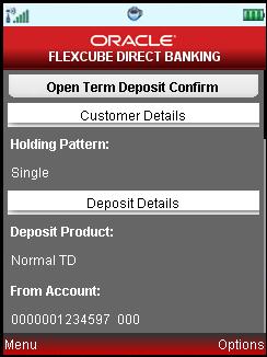 Open Term Deposit 8. Click the Confirm from options.