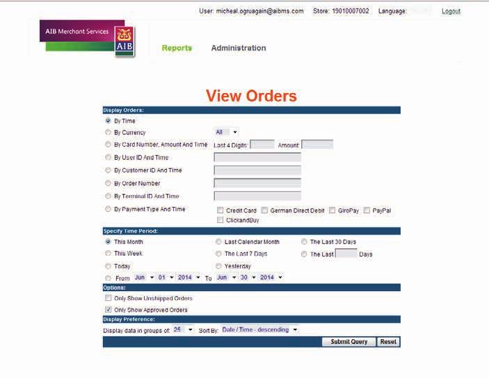 3.2 Orders The orders functionality enables you to check for specific information, which allows you to confine your
