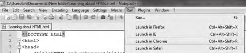 Digital media web design 115 If you are using Notepad++, use the Run menu as shown below.