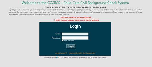 Welcome to the Online System Getting Started : The Child Care Civil Background Check System (CCCBC System) may be accessed at https://cccbcldoe.la.gov. 1.