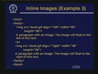 The text will be coming, but the image will be aligned with respect to the text bottom middle or top. (Refer Slide Time: 53:51) The next example here you see you have specified an image.