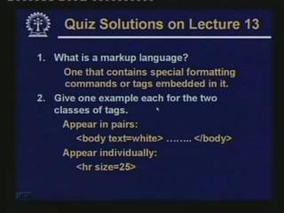 (Refer Slide Time: 55:36) What is a markup language? It is one which contains special formatting commands or tags.