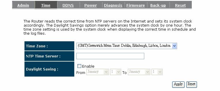 9.2. Time The Time Zone allows your router to reference or base its time on the settings configured here, which will affect functions such as Log entries and Firewall settings.