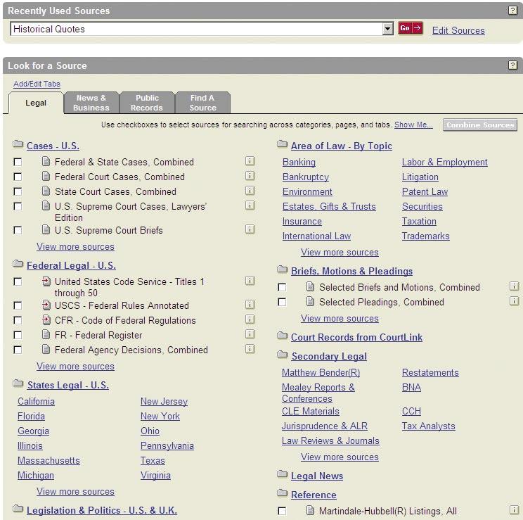 Selecting Sources From the lexis.com Menu At the main menu screen at lexis.com, you can select sources for research five ways: A.