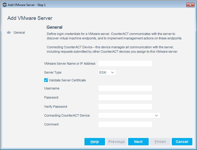 3. Select Add. 4. Define the following server parameters. VMware Server Name or IP Address Server Type Enter the server name, a Fully Qualified Domain Name (FQDN), or the IPv4 address of the server.