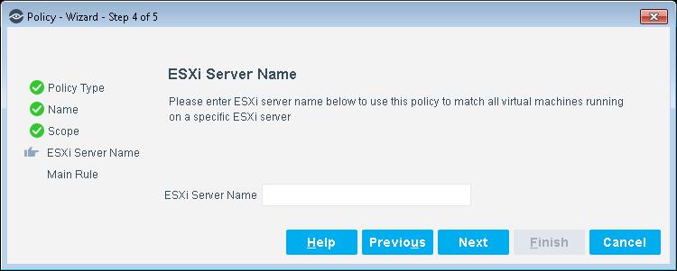 8. Select Next and then specify the ESXi server used by the policy to match endpoints. The policy only detects virtual machine endpoints that reside on the specified server. 9.