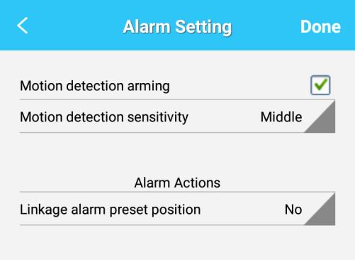 Motion sensor setting of Monitoring Indoor/Outdoor Cameras Alarm setting: For monitoring camera you can turn on Motion sensor alarm using this option.