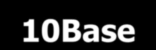 10Base-T & 100Base-TX