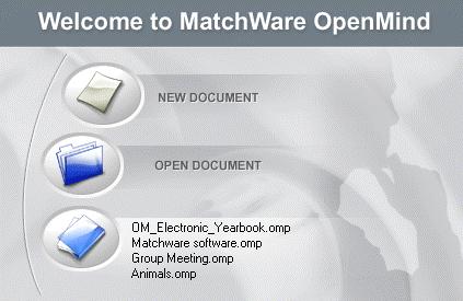 OpenMind 2 Choose New Document to create a new document, or Open Document to open a previously created document, including templates.