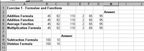 Formulae and Functions... Notice that this over laps into column B. 2 Select cell A3 and type in Addition Formula.