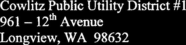 Pick up a copy at the Cowlitz Public Utility District #l's office (see address below) ii. Download from their website at http://www.cowlitzpud.orglnewo/o20services.