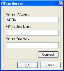 Video Integration 2. On the toolbar, click the icon. The Add ViTrax Server window opens. 3.