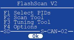 display the starting menu: That means that your FlashScan V2 device has been upgraded