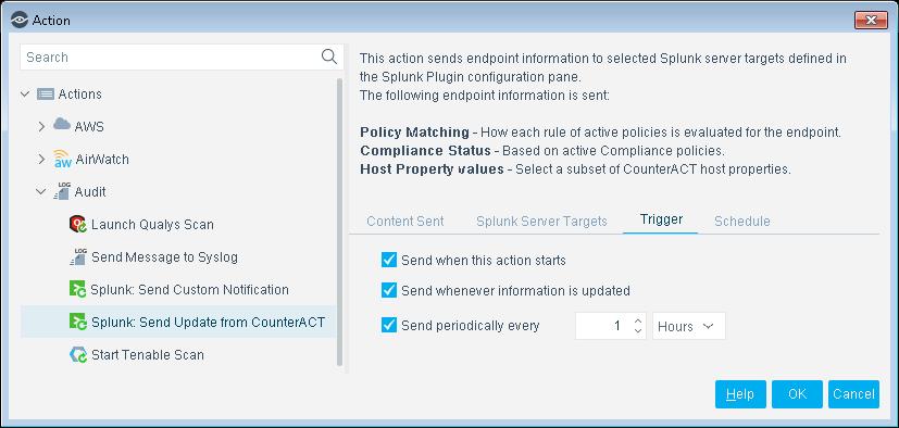 Trigger Tab Specify one or more triggers that send the specified information to Splunk.