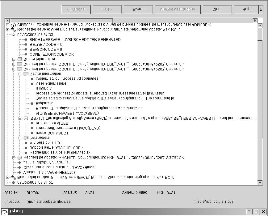 Figure 43 shows a job report for a simulated Prepare updates. time stamp serice folder expanded update request full message short message Figure 43.