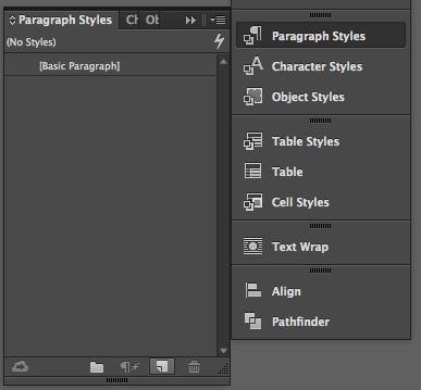CREATE PARAGRAPH STYLES 4 4» Navigate to the Paragraph Styles Panel A.