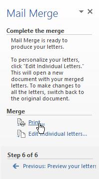 Step 6: 1. Click Print... to print the letters. 2.