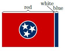 36. Chapter 498 of the TN Public Acts of 1905 which defines the Tennessee state flag starts as follows: An oblong flag or banner in length one and two thirds times its width, the large or principal