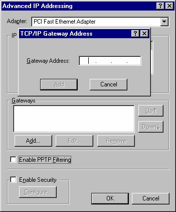 PC Configuration Figure 13 - Windows NT4.0 - Add Gateway 2.