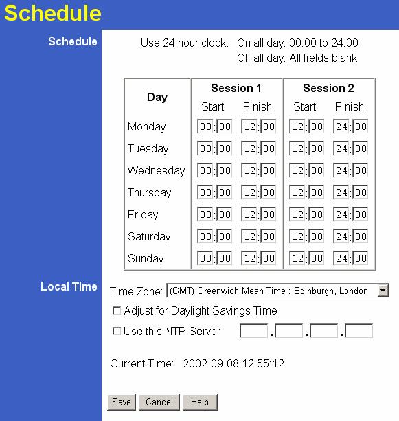 Advanced Features Schedule This Schedule can be used for the Firewall Rules and the URL filter.