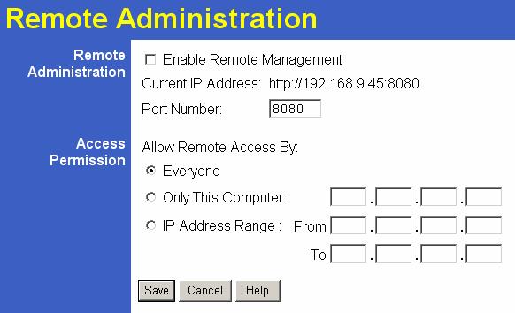 Remote Administration If enabled, this feature allows you to manage the Broadband ADSL Router via the Internet.