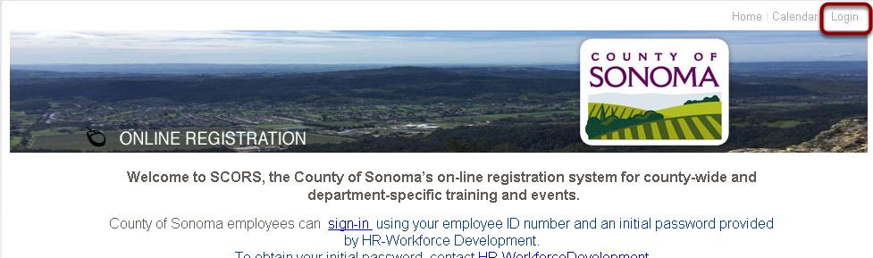 County of Sonoma employees can sign-in using your employee ID number and an initial password provided by HR-Workforce Development.