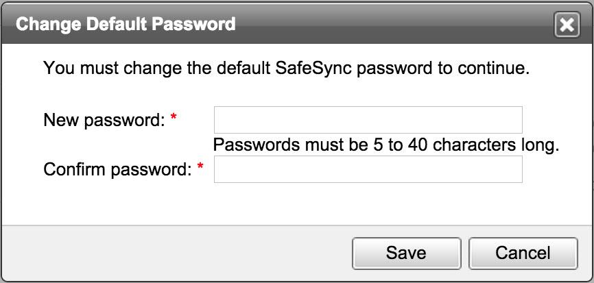 SafeSync for Enterprise Installation Guide The Change Default Password screen appears 18. Change the default password. 19.
