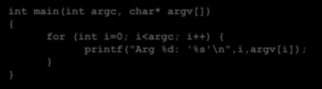 Command line arguments ARGument Count ARGument Vector int main(int argc, char*
