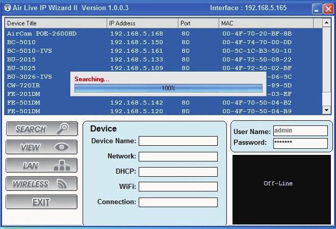 14 Find Camera on the Network IP Wizard starts to scan camera automatically. Click the camera you want to log in.