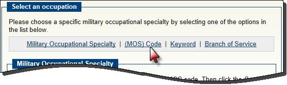 (MOS) Code Click the (MOS) Code link in the Select an occupation area to search by
