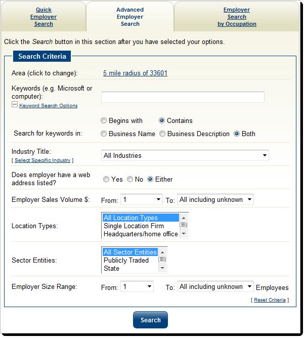 Advanced Employer Search To search for an employer with more specific search criteria, click the Advanced Employer Search tab.