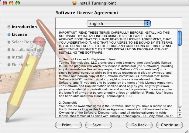 Read and accept the Software License Agreement. 6.