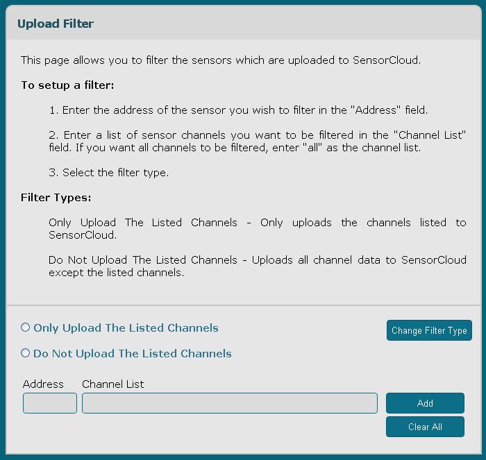 Figure 8. Upload Filter window Example: If the user wanted to exclude all data received from node (with address) 206, these steps would be followed: 1. Enter 206 in the Address box. 2. Enter all or ALL or * in the Channel List box.