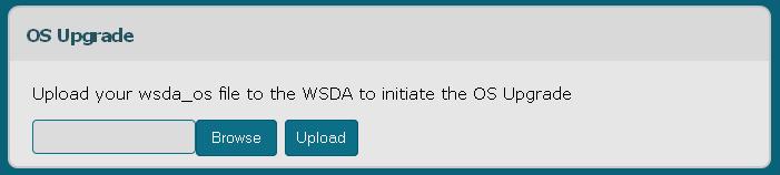 OS Upgrade The OS Upgrade option allows the user to update the operating system software on the WSDA -1000. Figure 18.