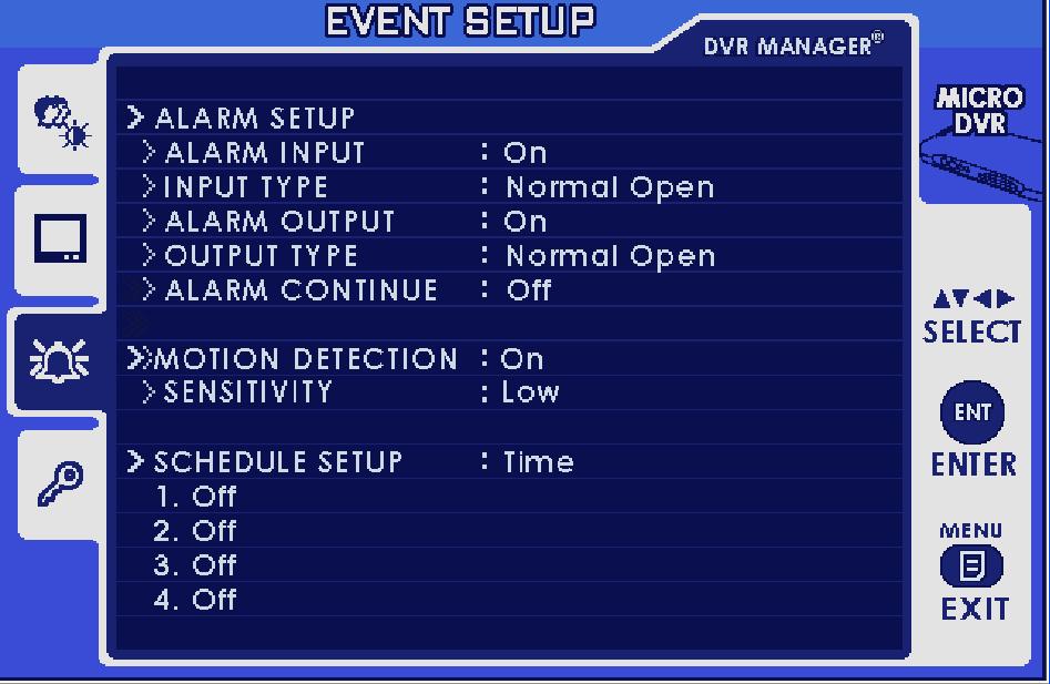 5. EVENT SETUP 5.1 ALARM SETUP: Setup ALARM CONDITION 5.1.1 ALARM INPUT: Setup ALARM INPUT ON/OFF Select 'ON' for ALARM EVENT RECORDING. 5.1.2 INPUT TYPE: Select alarm input type between Normal Open and Normal Close' NC: NORMAL CLOSE NO: NORMAL OPEN 5.