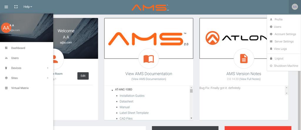 If the PC or AMS are connected to a network with internet connectivity, AMS will automatically check for updates and